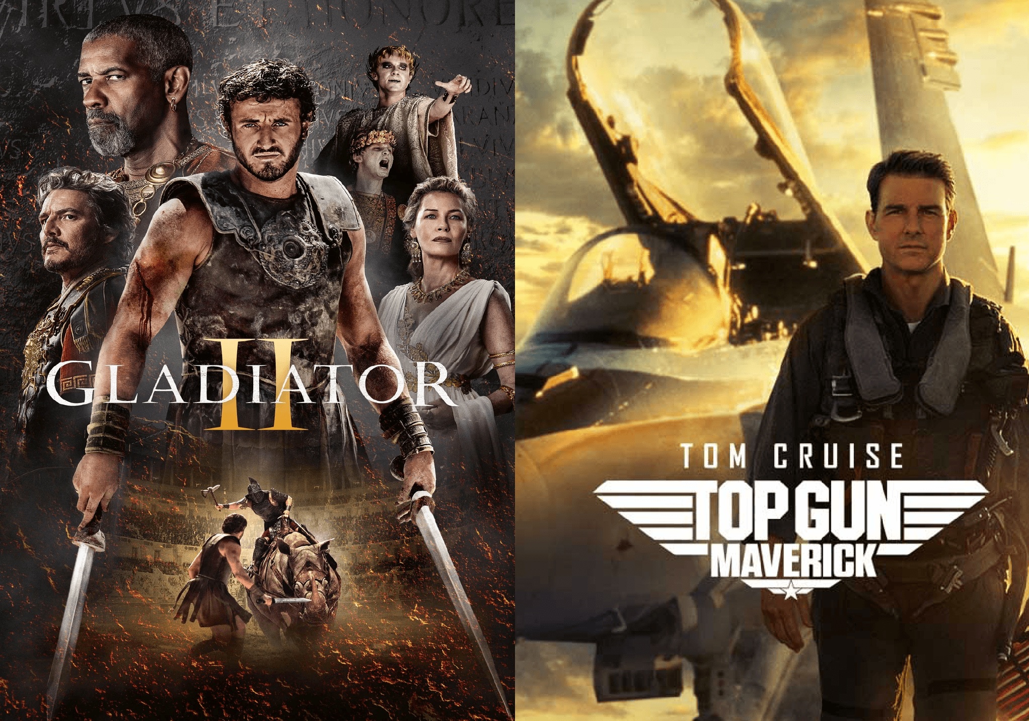 Gladiator II / Top Gun Maverick